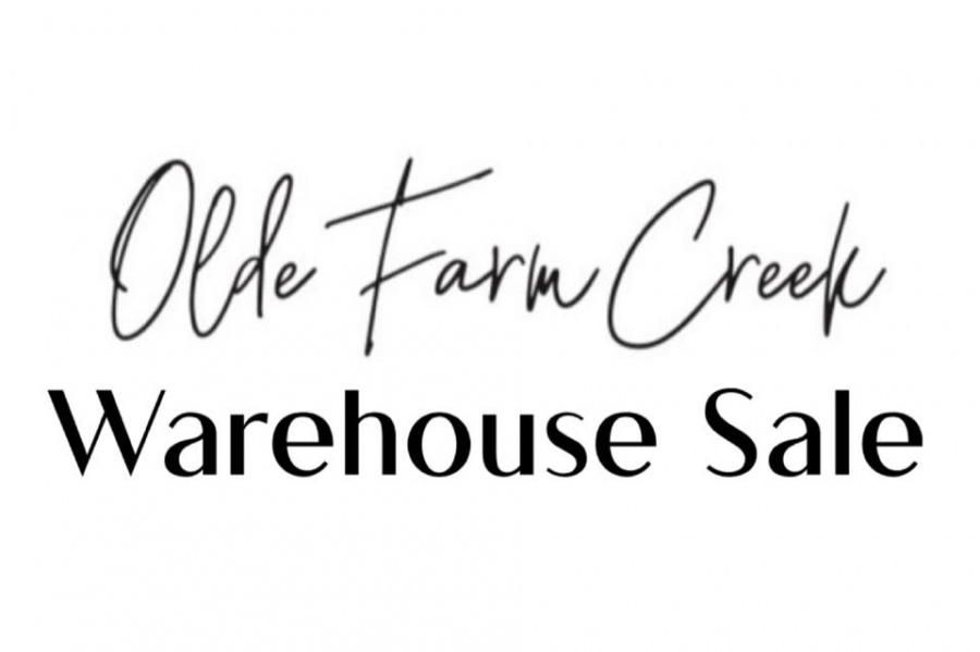 Olde Farm Creek Warehouse Sale
