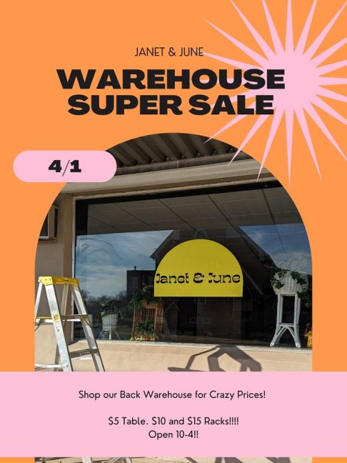 Janet and June Warehouse Sale- Geneseo IL